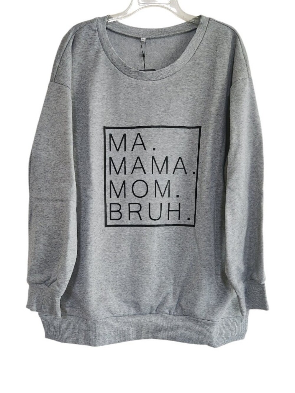 Gray Graphic Sweatshirt "MA. MAMA. MOM. BRUH." Sz 4X Nwt